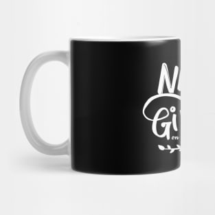 Never Give Up Mug